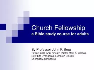 Church Fellowship a Bible study course for adults