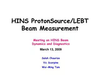 HINS ProtonSource/LEBT Beam Measurement