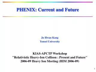 PHENIX: Current and Future