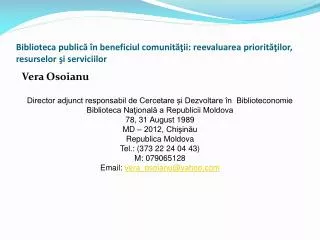 biblioteca public n beneficiul comunit ii reevaluarea priorit ilor resurselor i serviciilor