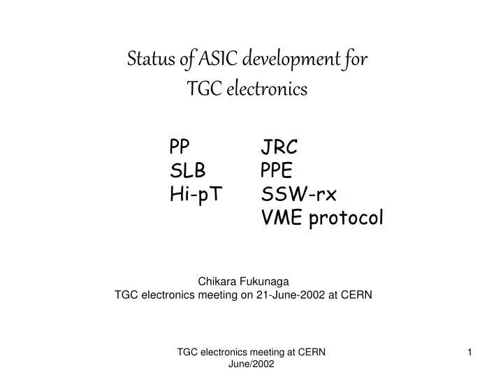 status of asic development for tgc electronics