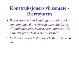 konstruksjoners virkem te b resystem