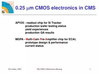 0.25 m m CMOS electronics in CMS