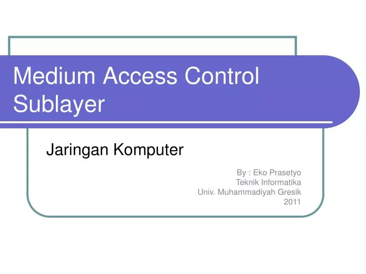medium access control sublayer