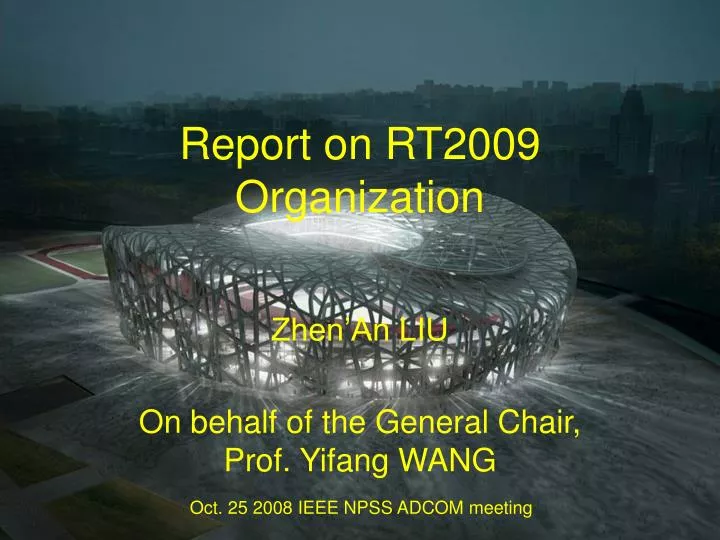 report on rt2009 organization