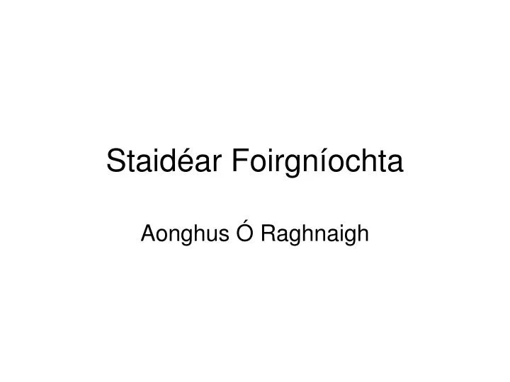 staid ar foirgn ochta