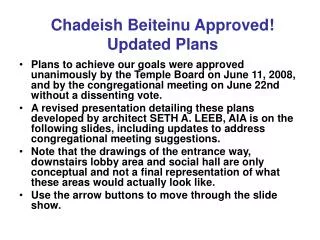 Chadeish Beiteinu Approved! Updated Plans