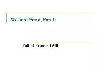 Western Front, Part I: