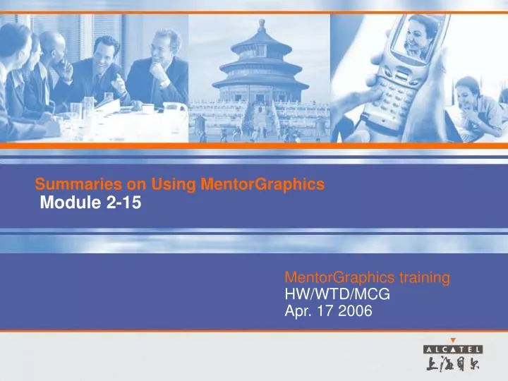 summaries on using mentorgraphics module 2 15