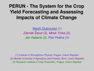 PERUN - The System for the Crop Yield Forecasting and Assessing Impacts of Climate Change