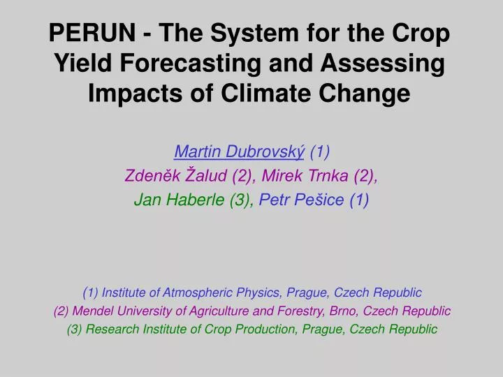 perun the system for the crop yield forecasting and assessing impacts of climate change