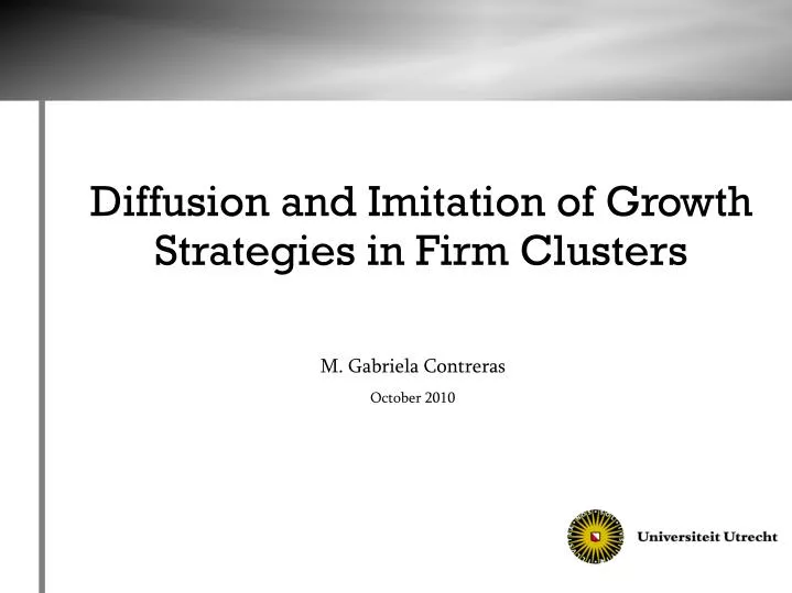 diffusion and imitation of growth strategies in firm clusters