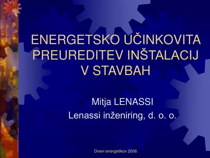 energetsko u inkovita preureditev in talacij v stavbah