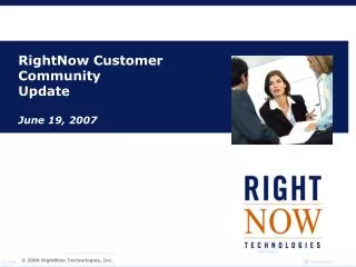 RightNow Customer Community Update June 19, 2007