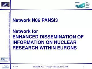Network N06 PANSI3 Network for ENHANCED DISSEMINATION OF INFORMATION ON NUCLEAR