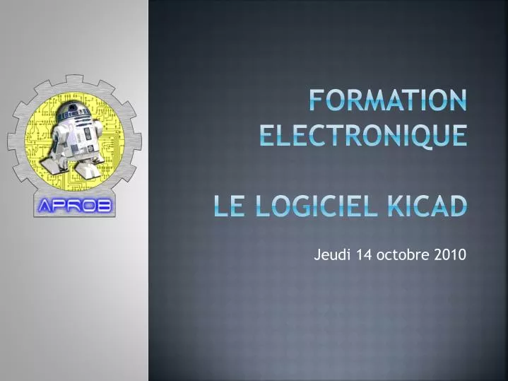 formation electronique le logiciel kicad