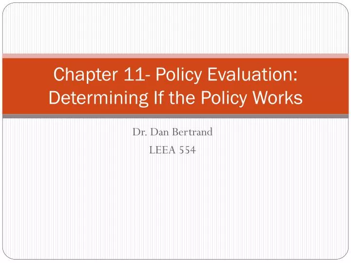 chapter 11 policy evaluation determining if the policy works