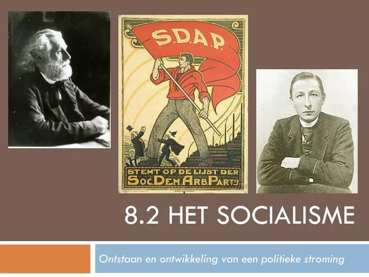 8 2 het socialisme