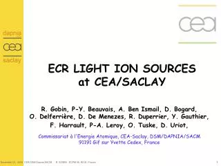 ECR LIGHT ION SOURCES at CEA/SACLAY