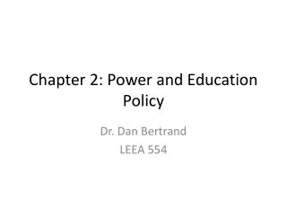 Chapter 2: Power and Education Policy