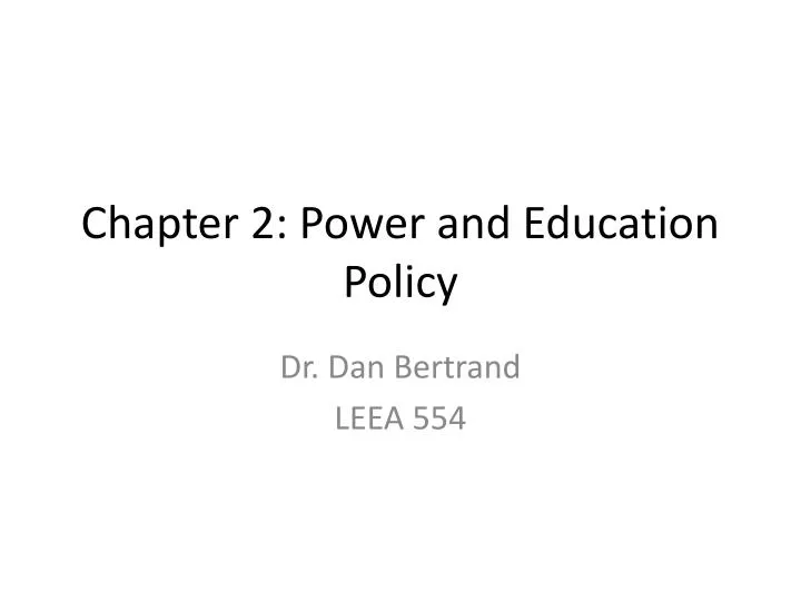 chapter 2 power and education policy