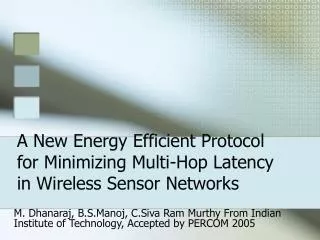 A New Energy Efficient Protocol for Minimizing Multi-Hop Latency in Wireless Sensor Networks