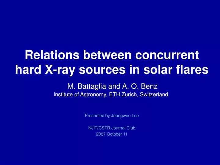 relations between concurrent hard x ray sources in solar flares m battaglia and a o benz