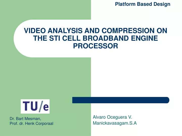 video analysis and compression on the sti cell broadband engine processor
