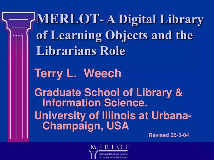 merlot a digital library of learning objects and the librarians role