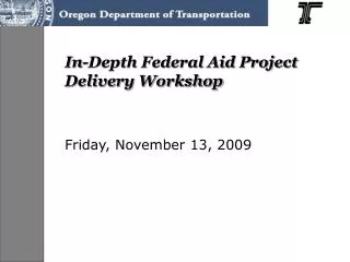 In-Depth Federal Aid Project Delivery Workshop