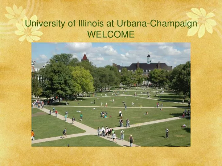university of illinois at urbana champaign welcome