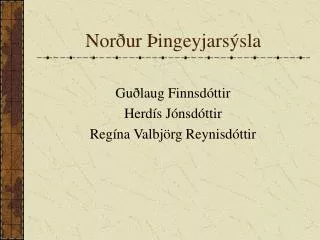 nor ur ingeyjars sla