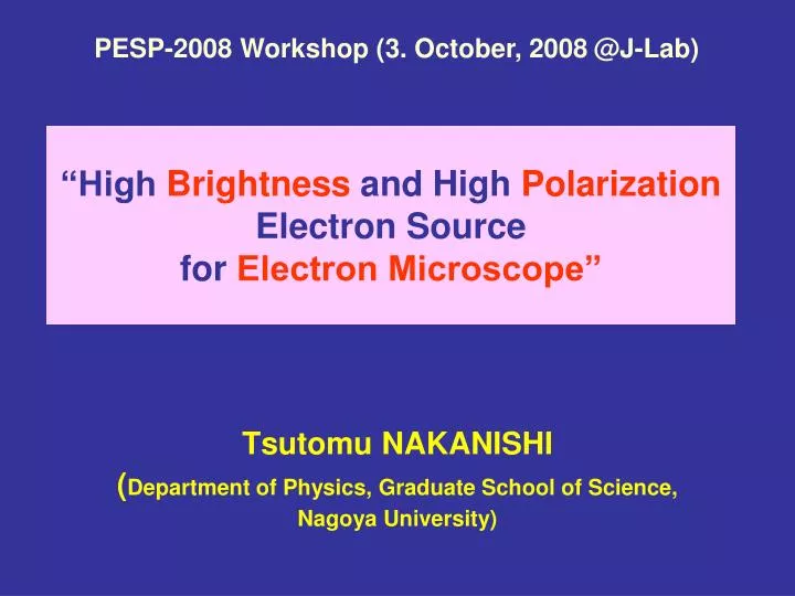 high brightness and high polarization electron source for electron microscope