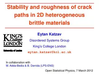 Stability and roughness of crack paths in 2D heterogeneous brittle materials
