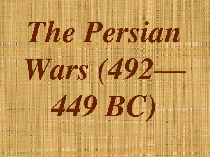 the persian wars 492 449 bc