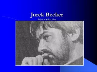 jurek becker referent andr s l jer