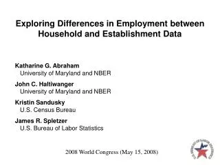 Exploring Differences in Employment between Household and Establishment Data