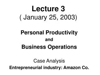 Lecture 3 ( January 25, 2003)