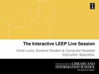 The Interactive LEEP Live Session