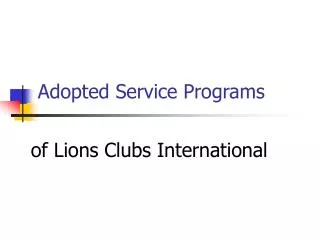 Adopted Service Programs