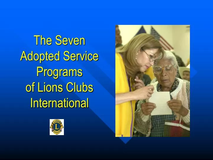 the seven adopted service programs of lions clubs international