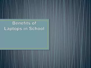 Benefits of Laptops in School