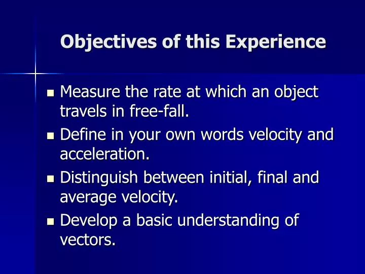 objectives of this experience