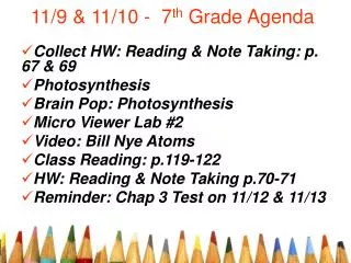 11/9 &amp; 11/10 - 7 th Grade Agenda