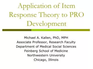 Application of Item Response Theory to PRO Development