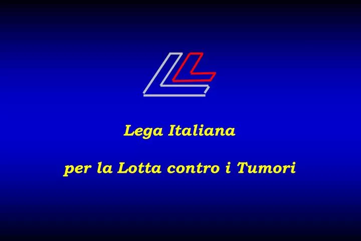 lega italiana per la lotta contro i tumori