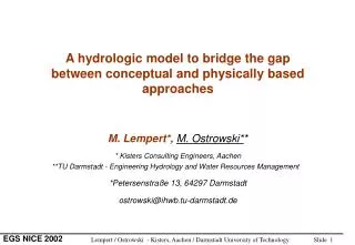 A hydrologic model to bridge the gap between conceptual and physically based approaches
