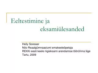 eeltestimine ja eksami lesanded