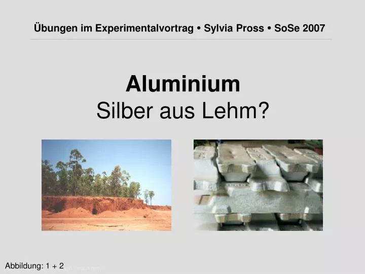 aluminium silber aus lehm