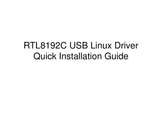 RTL8192C USB Linux Driver Quick Installation Guide